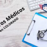 Seguros de Salud para Indocumentados en Colorado: Opciones de Cobertura Médica