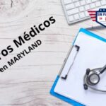 Seguros de Salud para Indocumentados en Maryland: Acceso y Cobertura Médica